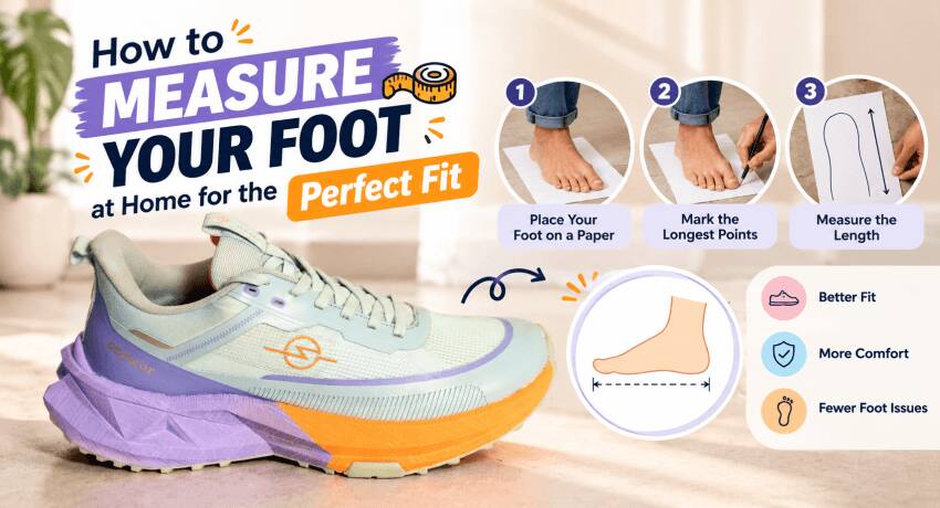 How to Measure Your Foot at Home for the Perfect Fit